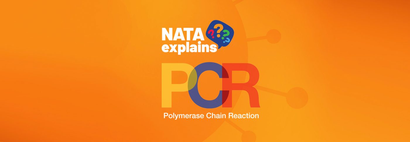 NATA Explains: PCR Testing
