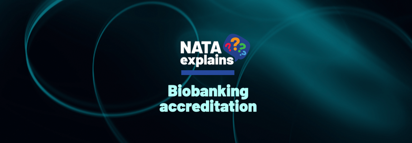 NATA Explains Biobanking