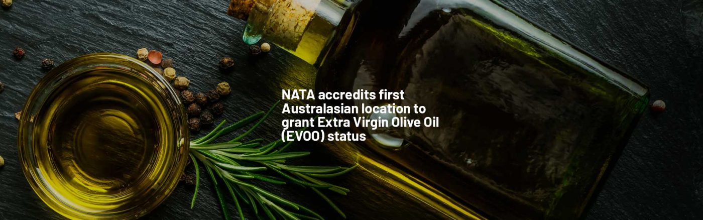 A NSW Department of Primary Industries lab in Wagga Wagga has become the first location in Australasia accredited to grant Extra Virgin Olive Oil (EVOO) status