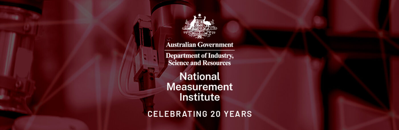Congratulations to the National Measurement Institute (NMI) on 20 years of excellence 