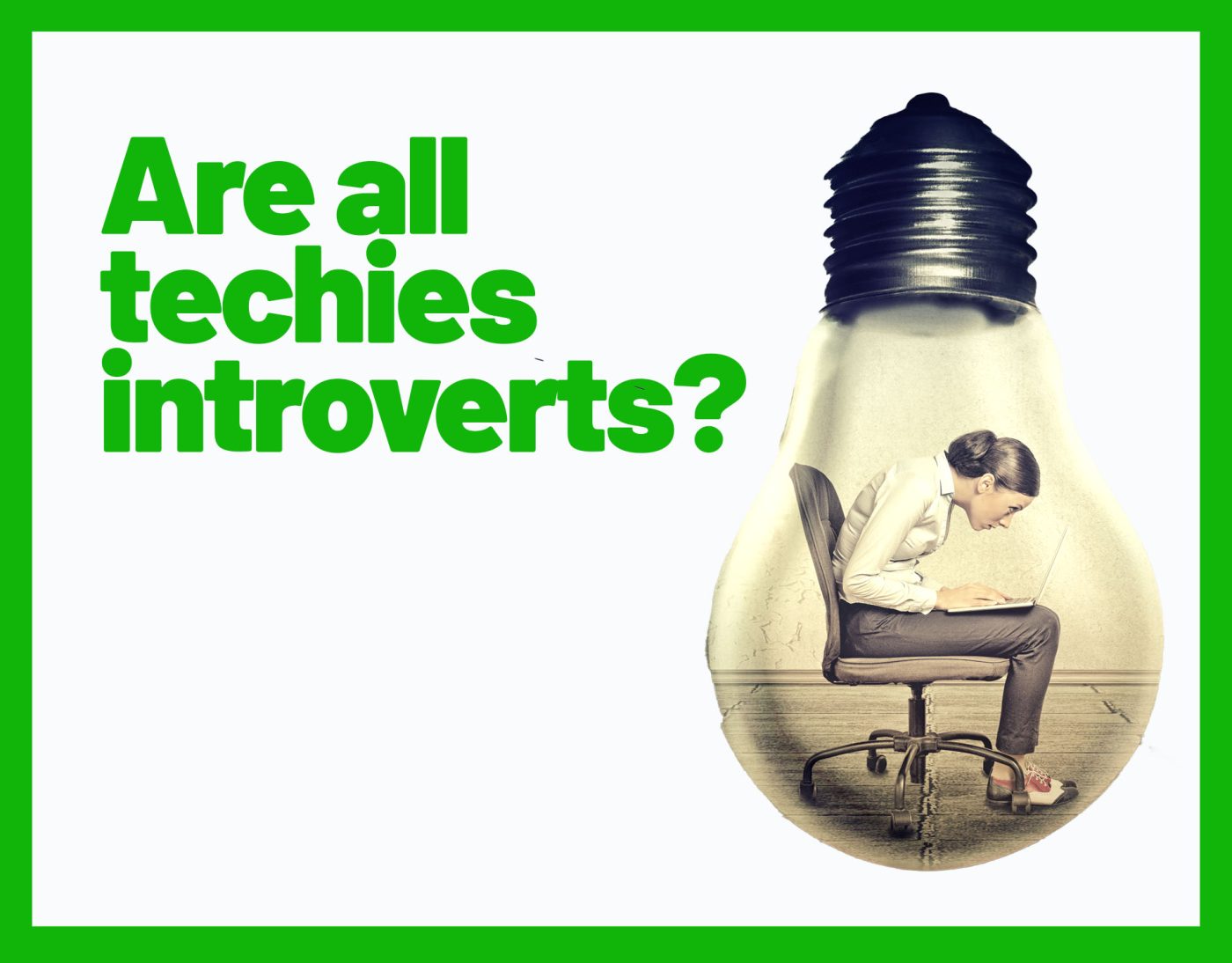 Are All Techies Introverts? image