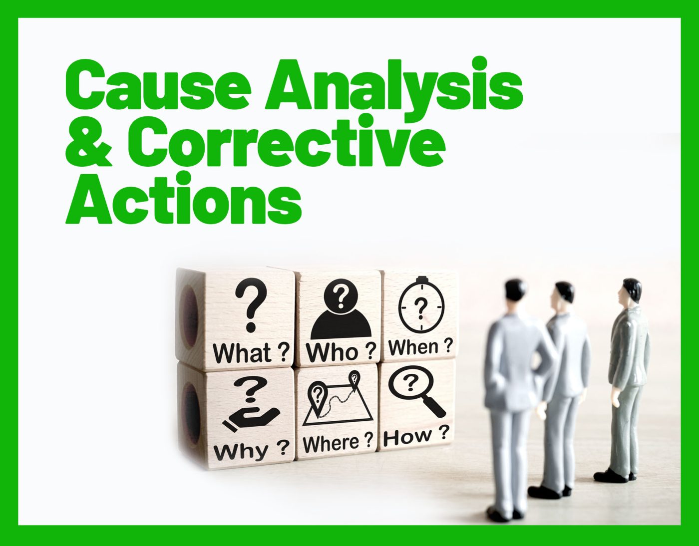 Cause Analysis & Corrective Action image